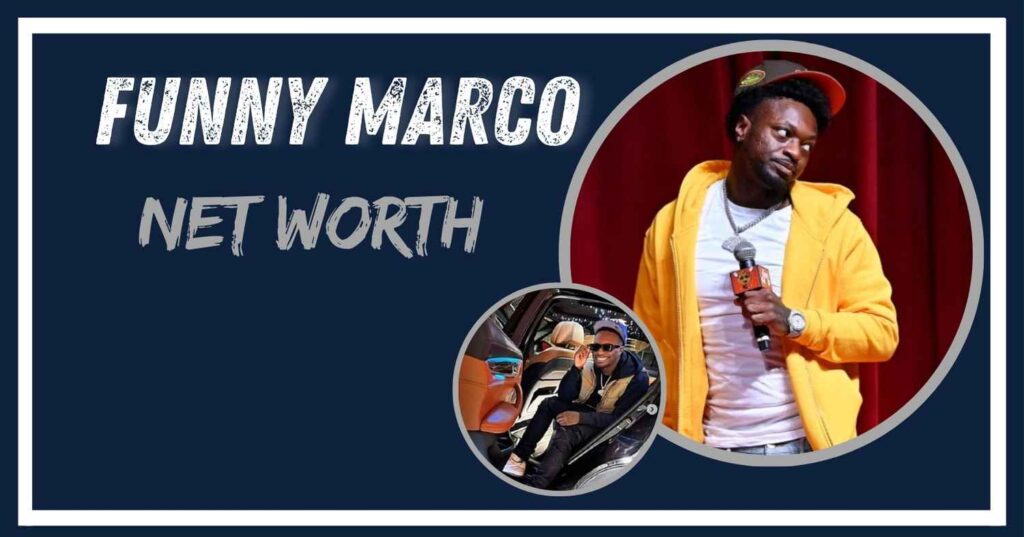 Funny Marco Net Worth