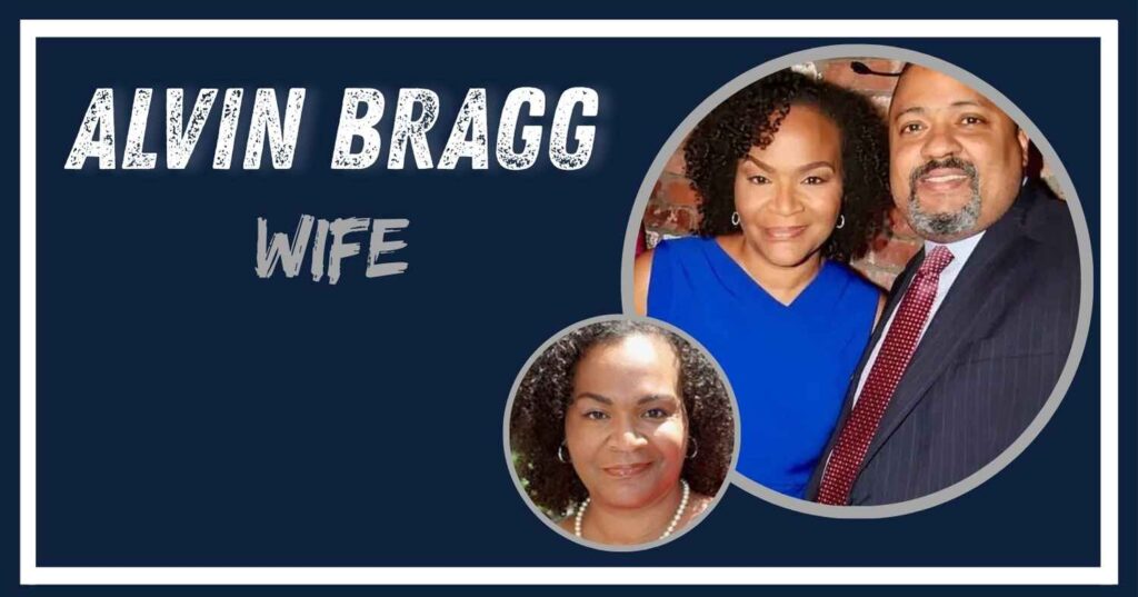 Who Is Alvin Bragg's Wife?