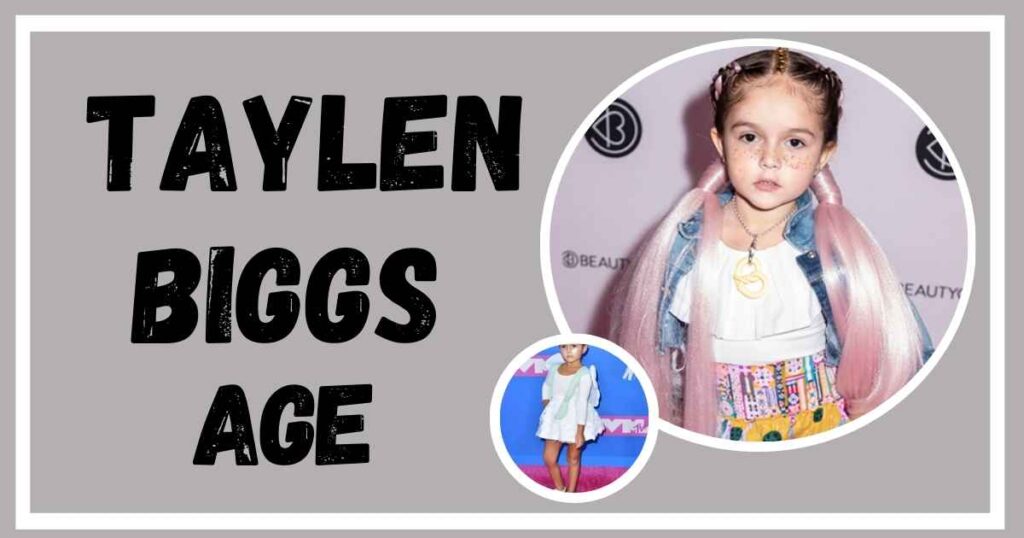 how old is taylen biggs

