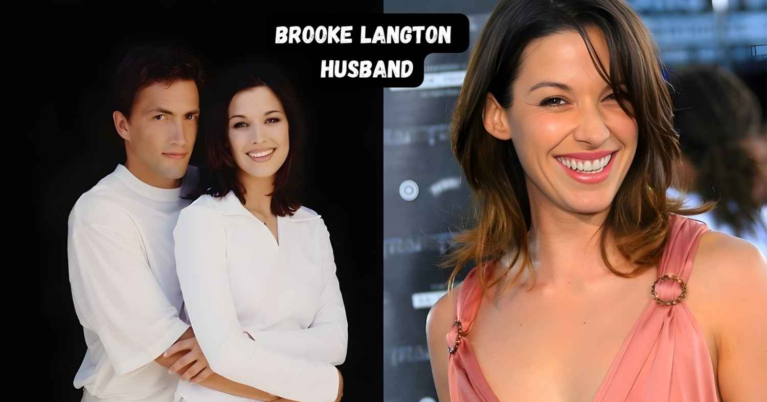 Brooke Langton Net Worth and Husband – What Fans Must Know in 2025