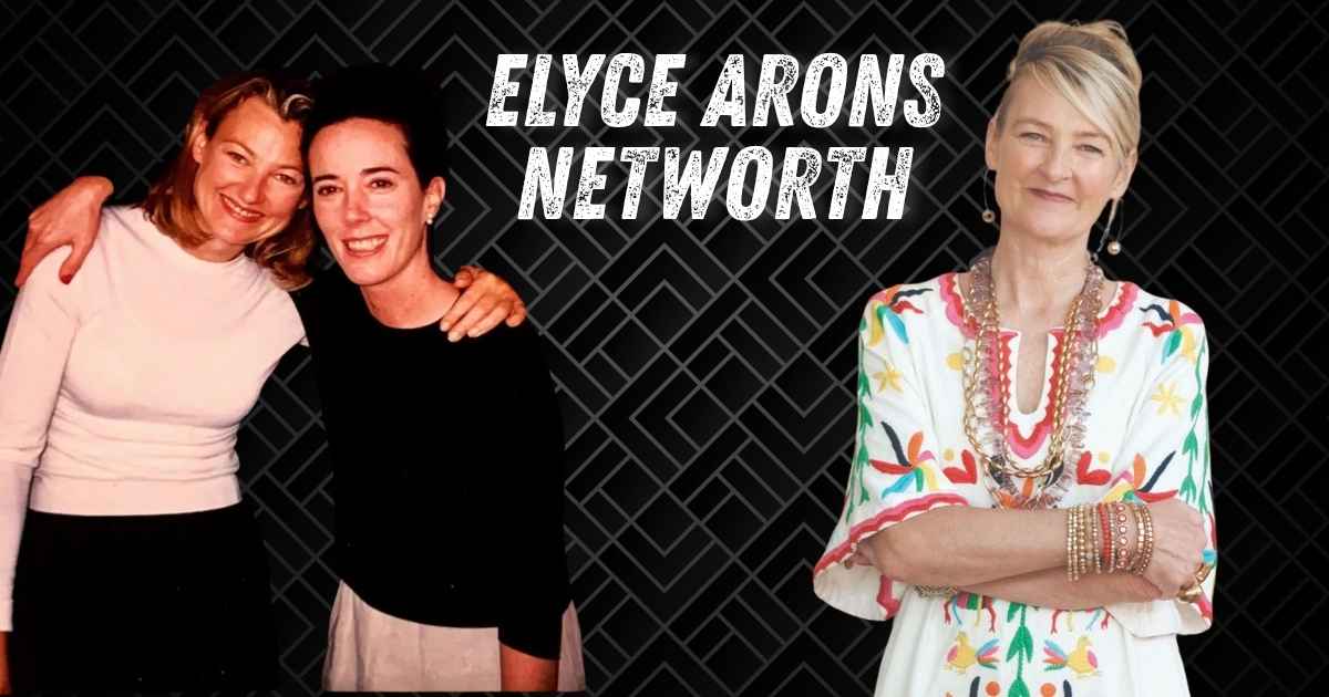 Elyce Arons $99M Legacy: From Kate Spade to Frances Valentine 2025