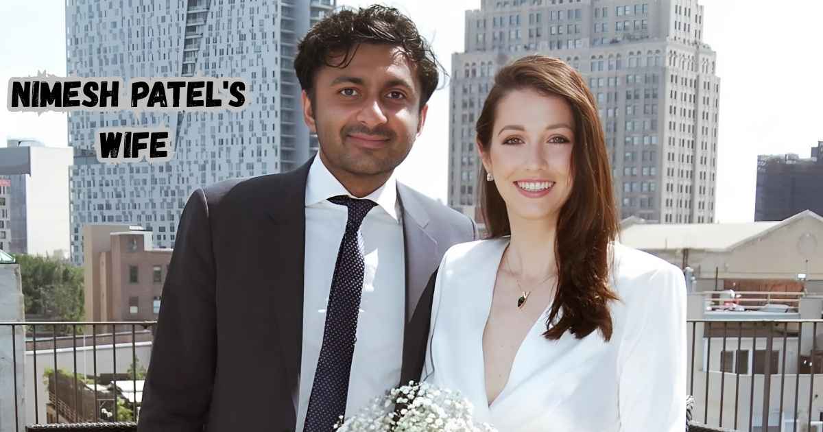 Who Is Amy Havel Patel? Inside the Life of Nimesh Patel's Wife